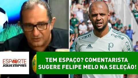 Tem espaço? Comentarista sugere Felipe Melo na SELEÇÃO!