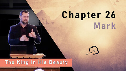 Chapter 26 - Mark
