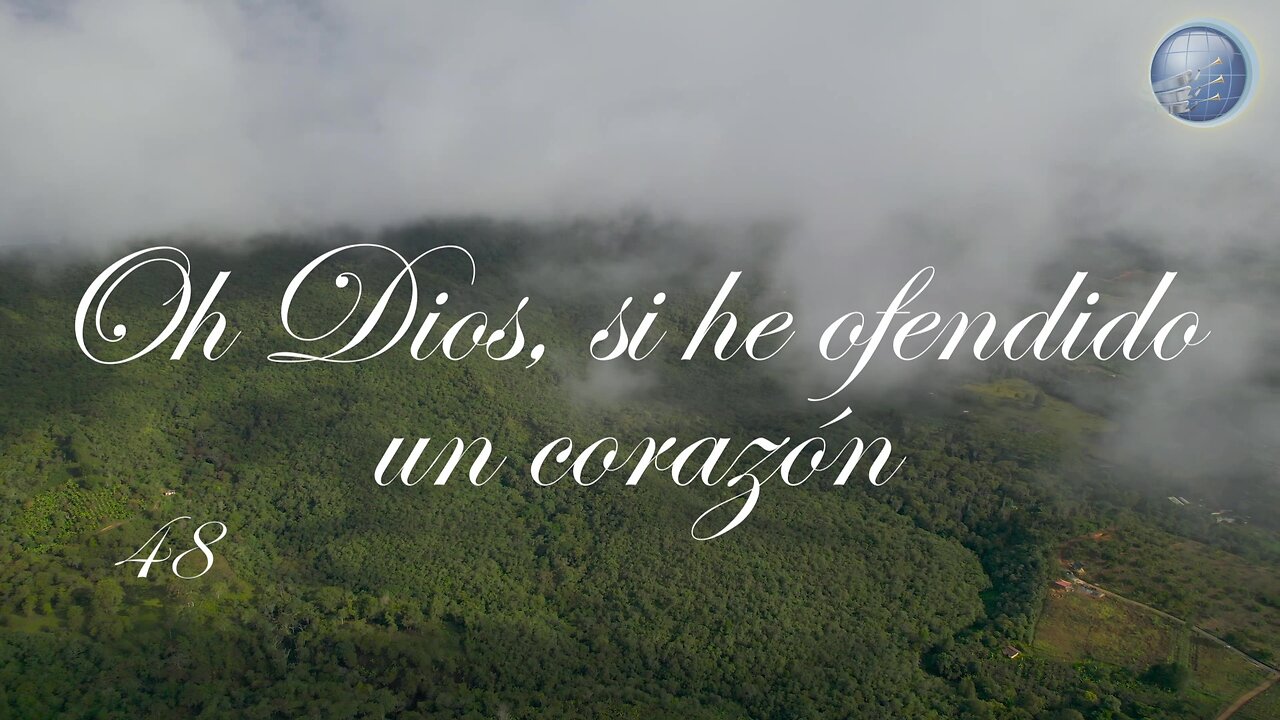 48. Oh Dios, si he ofendido un corazón. - Red ADvenir Himnos