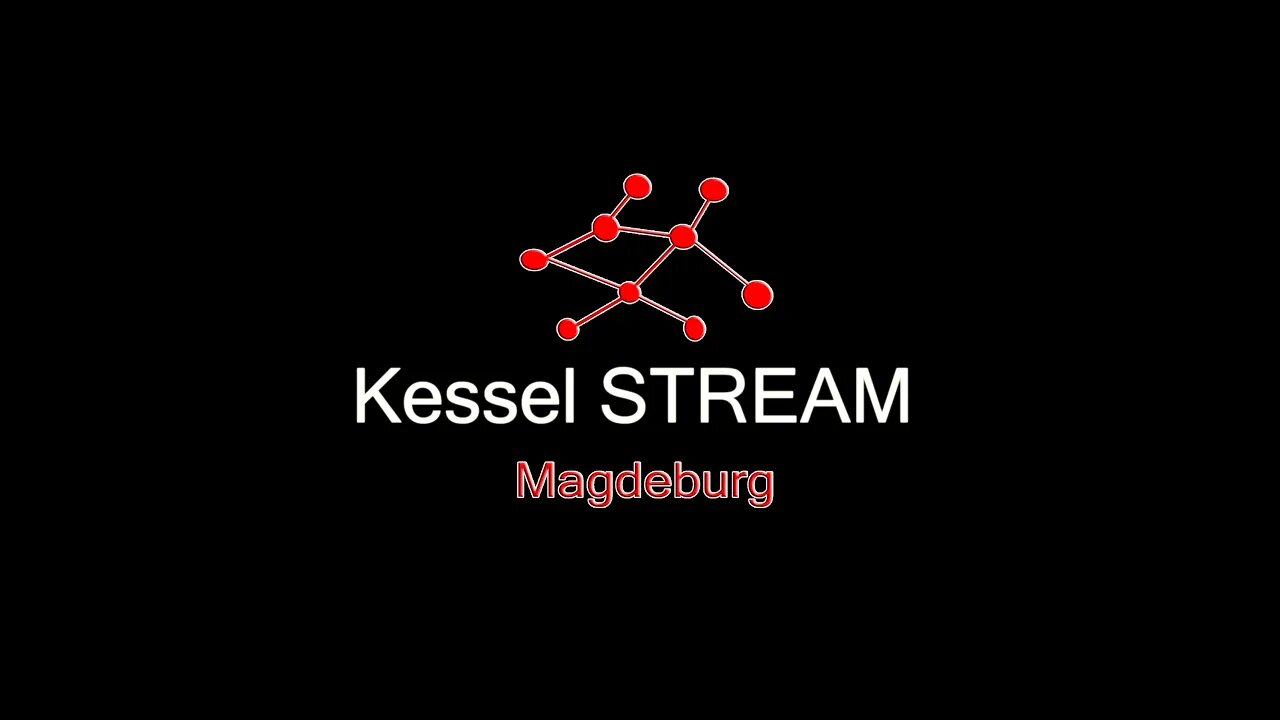 Kessel STREAM - Live aus Magdeburg 15.05.23