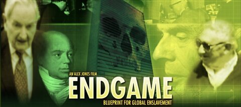 ENDGAME: Blueprint For Global Enslavement