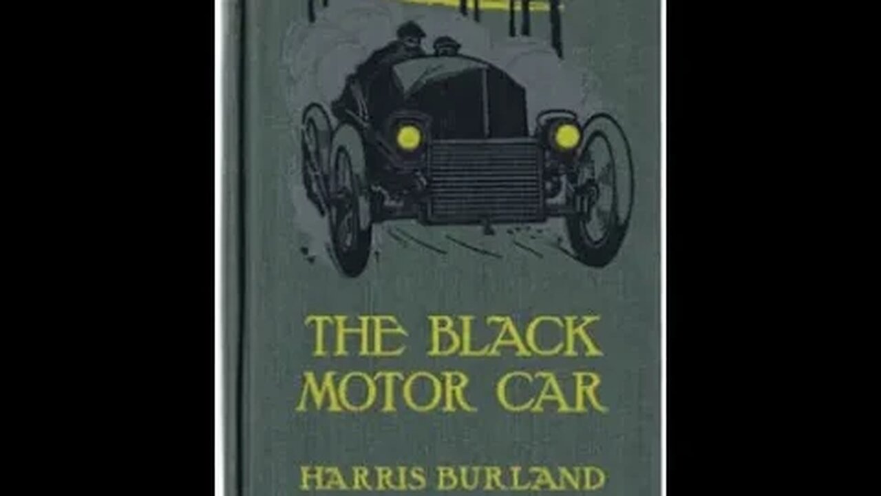 The Black Motor Car by Harris Burland - Audiobook