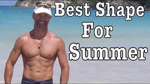 Get into the best shape of your life for this summer! Get lean, shredded and buff.