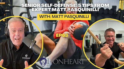Senior Self-Defense: 5 Tips from Expert Matt Pasquinilli Ep63