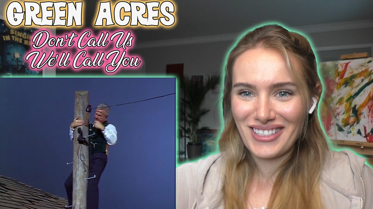 Green Acres Ep 10-Don't Call Us, We'll Call you!! Russian Girl First Time Watching!!