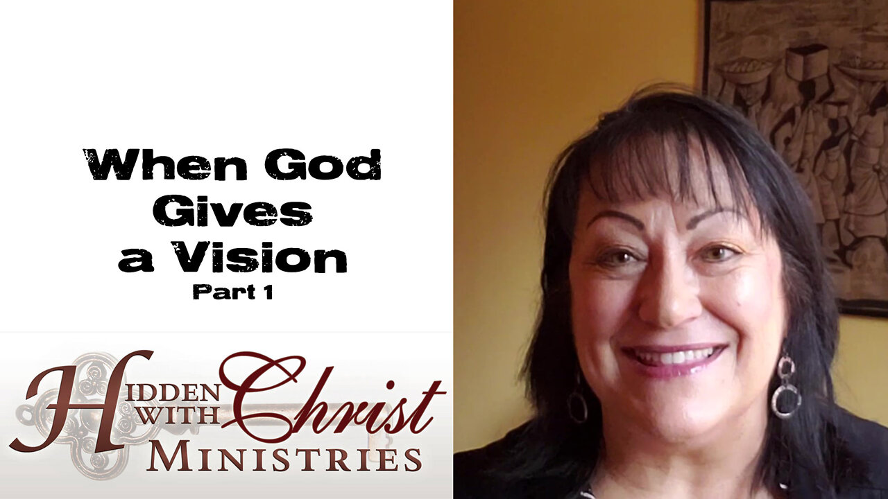 When God Gives a Vision Part 1 - WFW 1-30 Word For Wednesday