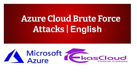 Azure Cloud Brute force Attacks | Ekascloud | English