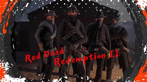 Red Eyed Outlaws Plays Red Dead Redemption II