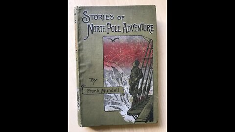 Stories of North Pole Adventure by Frank Mundell - Audiobook