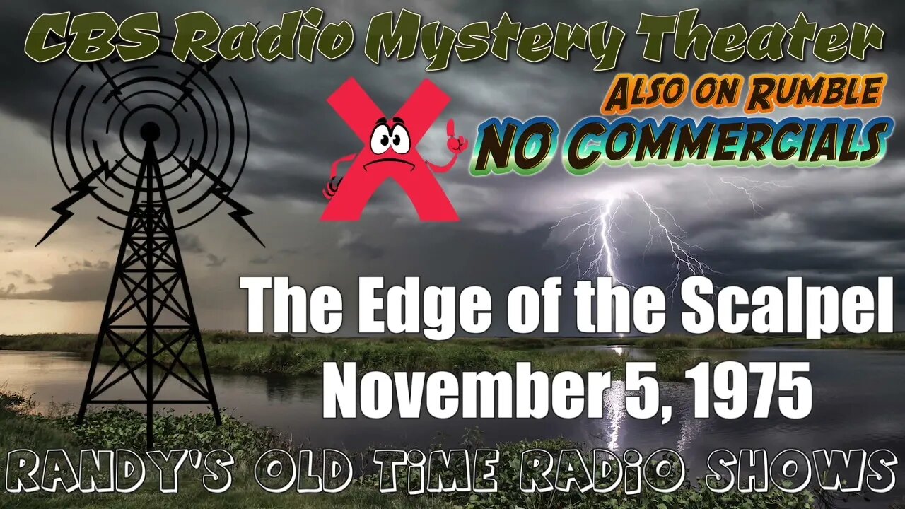 CBS Radio Mystery Theater The Edge of the Scalpel November 5, 1975