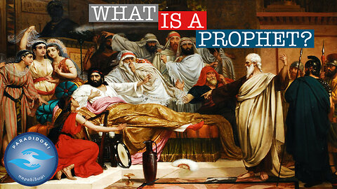 What is a Prophet?