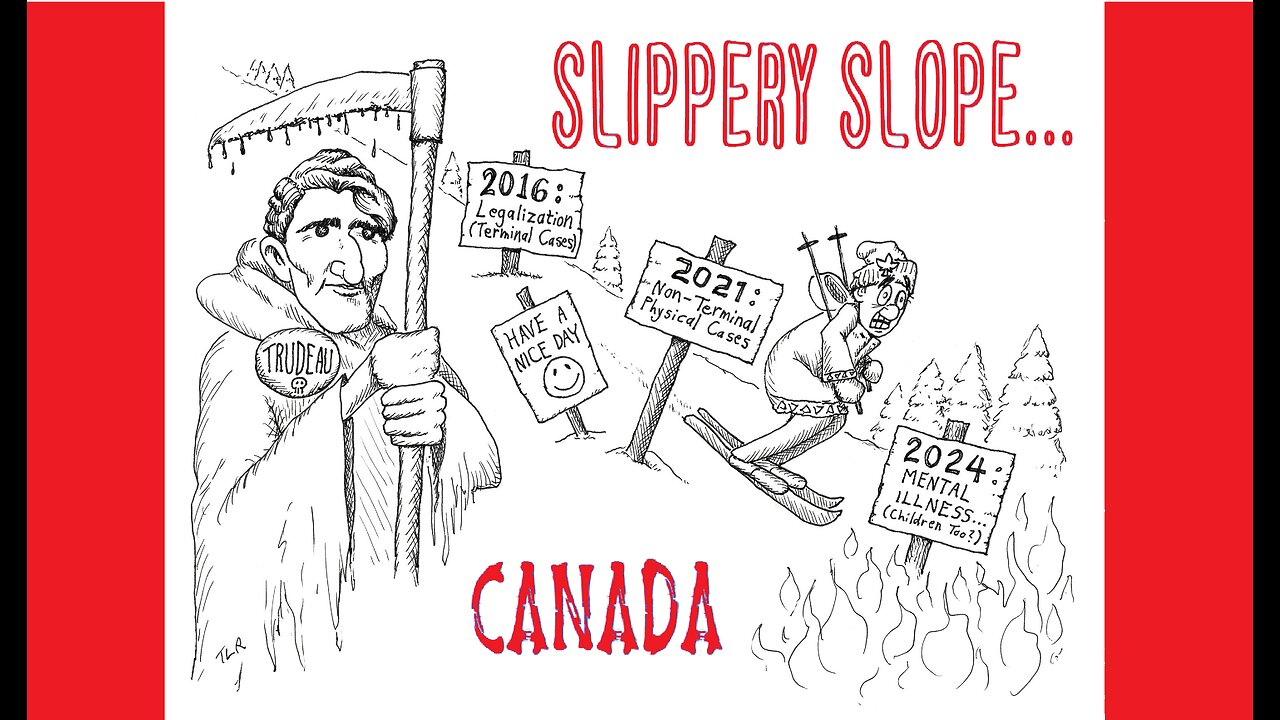 Canada's Euthanasia NIGHTMARE: The Slippery Slope to HELL