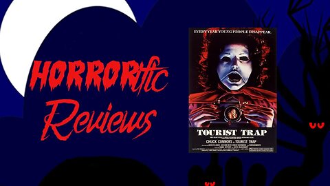 HORRORific Reviews Tourist Trap
