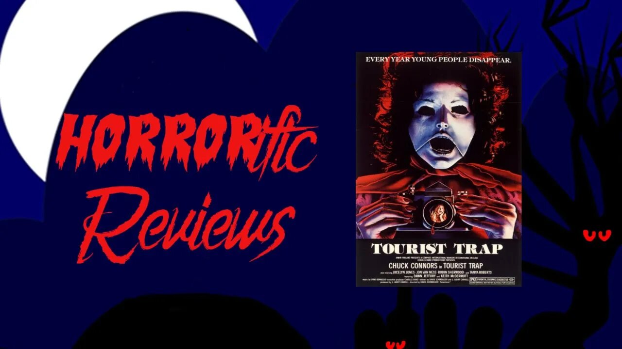 HORRORific Reviews Tourist Trap