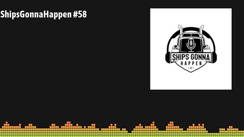 ShipsGonnaHappen #58 Fuel Prices and News