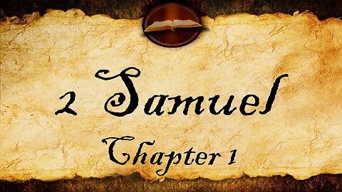 2 Samuel Chapter 1 - KJV Audio (With Text)