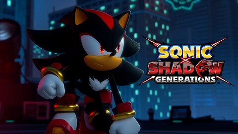 SONIC X SHADOW GENERATIONS - Launch Trailer - Latest Update & Release Date