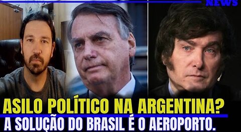 #2 BOLSONARO VAI PEDIR ASILO POLÍTICO NA ARGENTINA! A MAIOR BOMBA AINDA ESTÁ POR VIR! INVESTIMENTO
