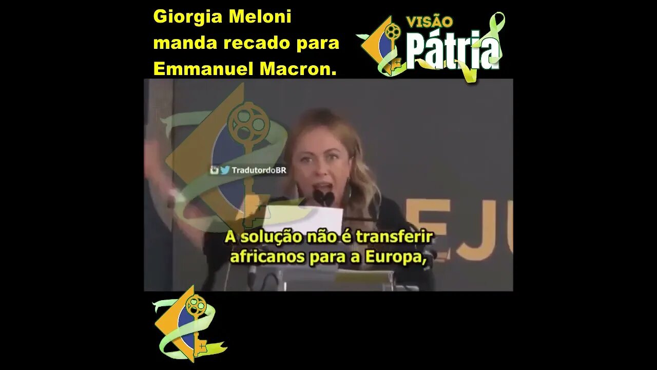 Giorgia Meloni manda recado para Emmanuel Macron. (Cortesia do Tradutor de Direita.)