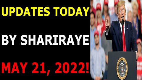 UPDATE TODAY BY SHARIRAYE MAY 21, 2021 - TRUMP NEWS