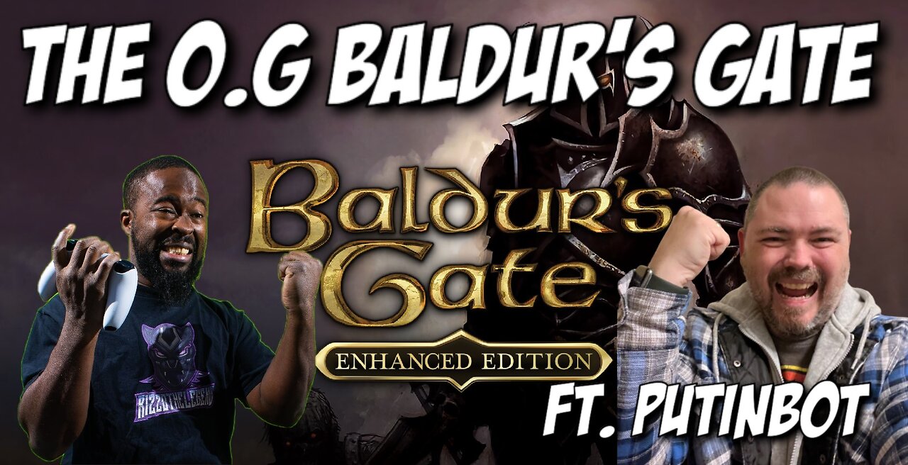 The OG Baldur's Gate #1 Ft. Putinbot