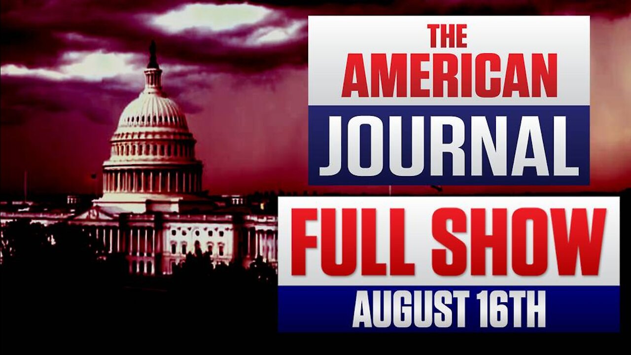 Biden Hides, Psaki Takes “Vacation” As Afghanistan Falls FULL SHOW 8-16-21