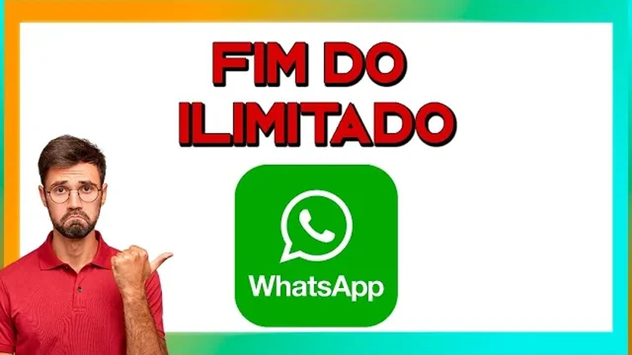 FIM DO WHATSAPP ILIMITADO??? - CONFIRA
