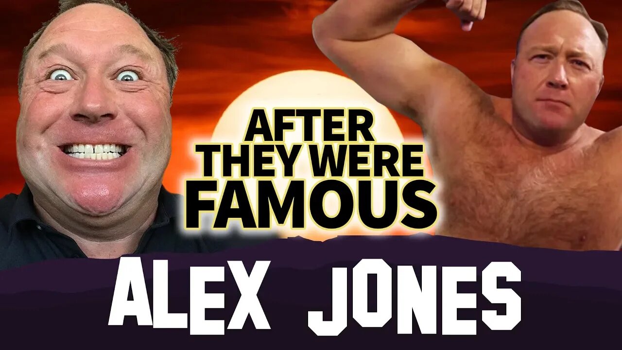 ALEX JONES | AFTER They Were Famous | InfoWars Banned From YouTube