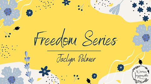 Freedom Series Episode 3