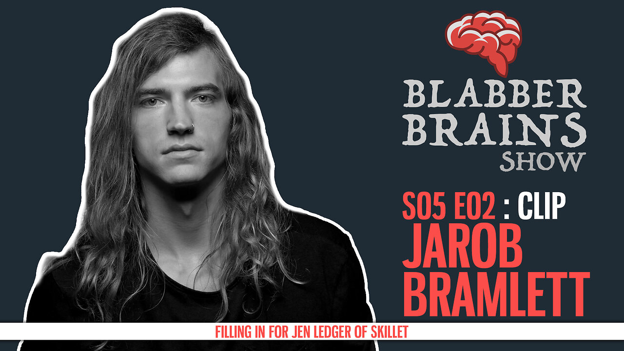 Blabber Brains Show - S05 E02 - Clip: Featuring Special Guest Jarob Bramlett of The Protest