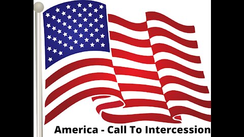 America - Call To Intercession