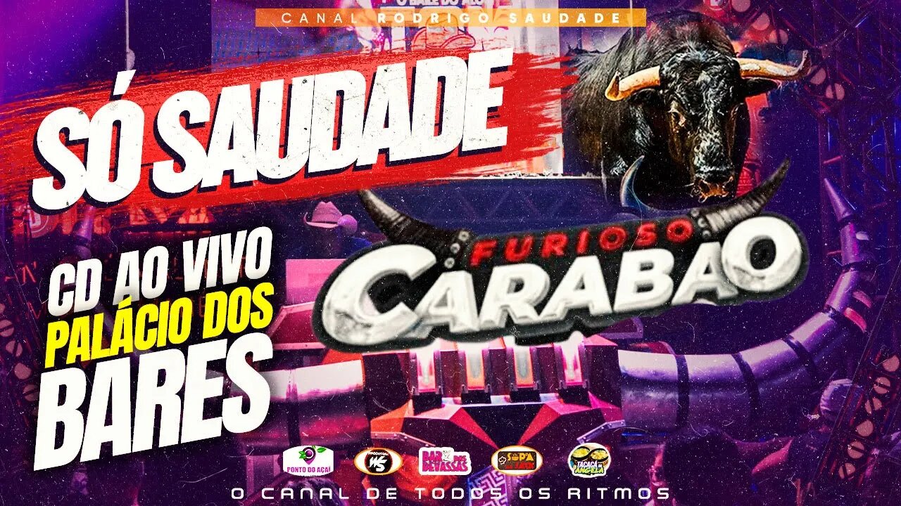 CARABAO SÓ SAUDADE AO VIVO NO PALÁCIO DOS BARES DJ TOM 06 03 2023