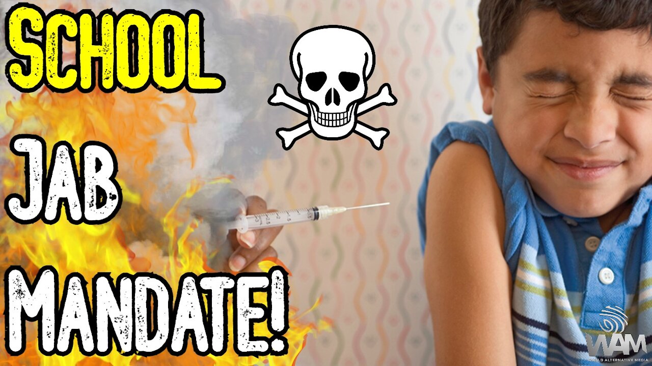 Canadian Schools MANDATE JAB FOR KIDS! - This WILL NOT End Until You MAKE IT End!