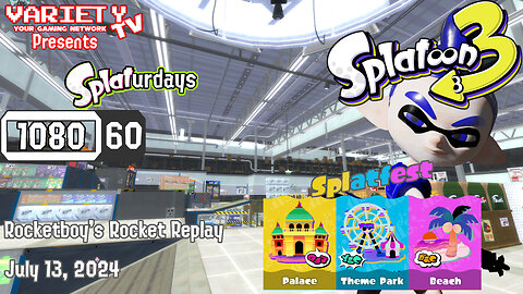 RRR July 13, 2024: VTV Presents Splaturdays - Summerfest (Palace v. Theme Park v. Beach)