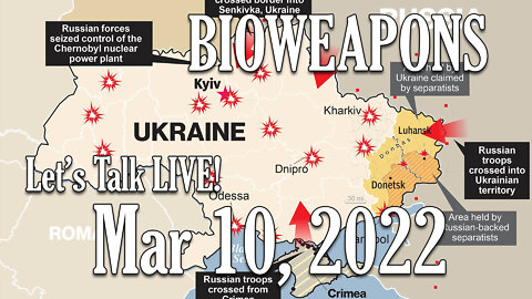 Bioweapon Development in Ukraine, Mar 10