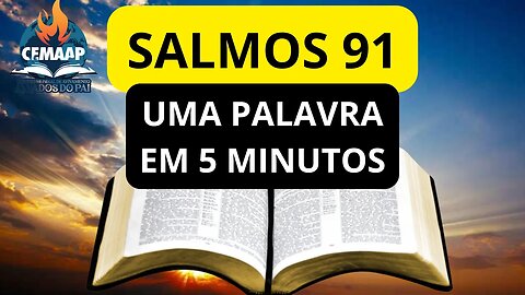 SALMOS 91 EM 5 MINUTOS