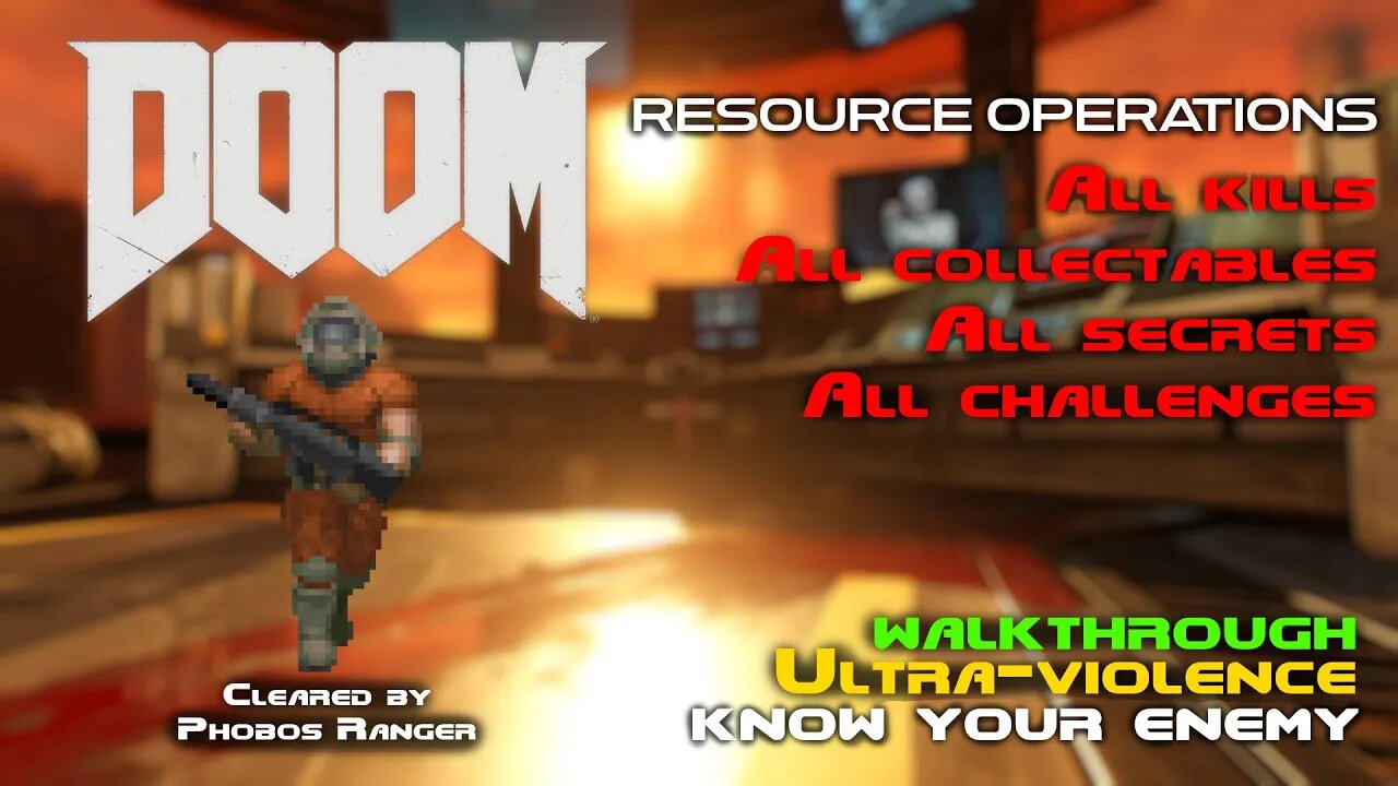 DOOM (2016) - Resource Operations (Know Your Enemy) UV 100% Walkthrough