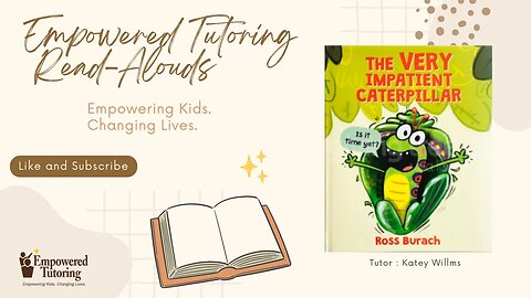 Read-Aloud: The Very Impatient Caterpillar
