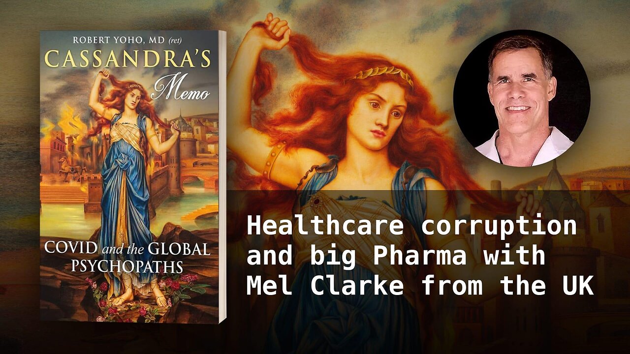 Healthcare corruption and big Pharma with Mel Clarke from the UK