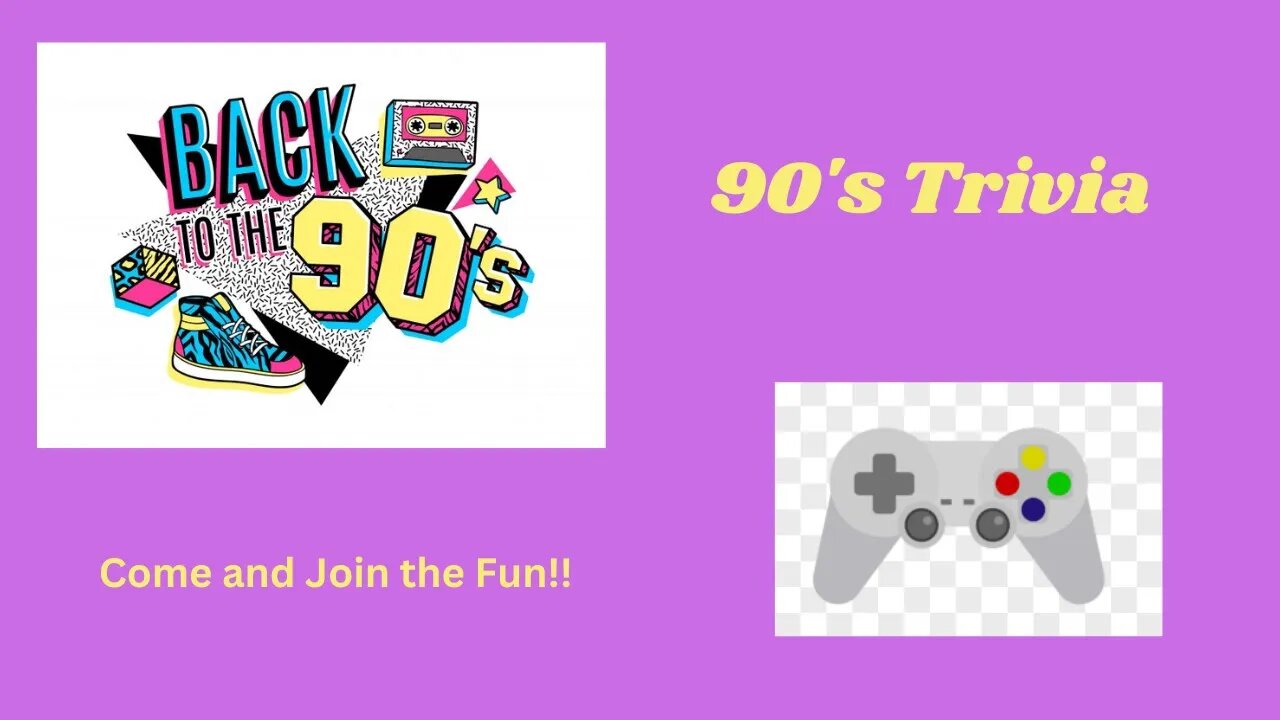 Tuesday Hangout-90's Trivia