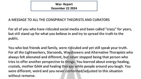 WAR REPORT - A MESSAGE TO ALL THE CONSPIRACY THEORISTS AND CURATORS