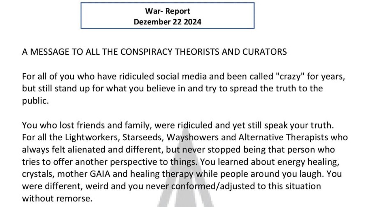 WAR REPORT - A MESSAGE TO ALL THE CONSPIRACY THEORISTS AND CURATORS