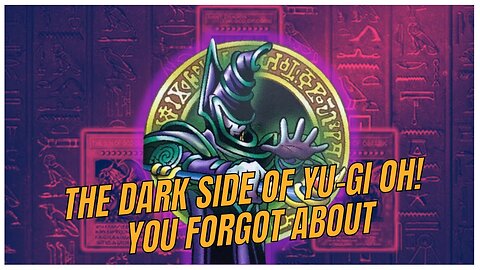 The Dark Side of Yu-Gi-Oh! You Forgot About