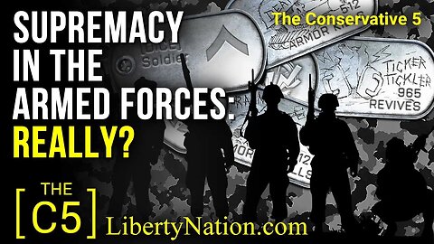 Supremacy in the Armed Forces: Really? – C5 TV