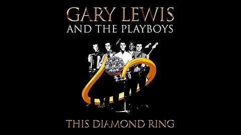 Gary Lewis & the Playboys "This Diamond Ring"