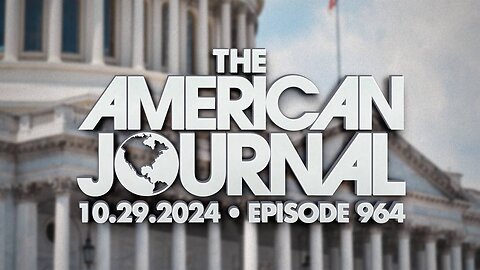 The American Journal 10-29-24 - Desperate Dems Ramp Up Rigging Efforts 1 Week Out From Election Day