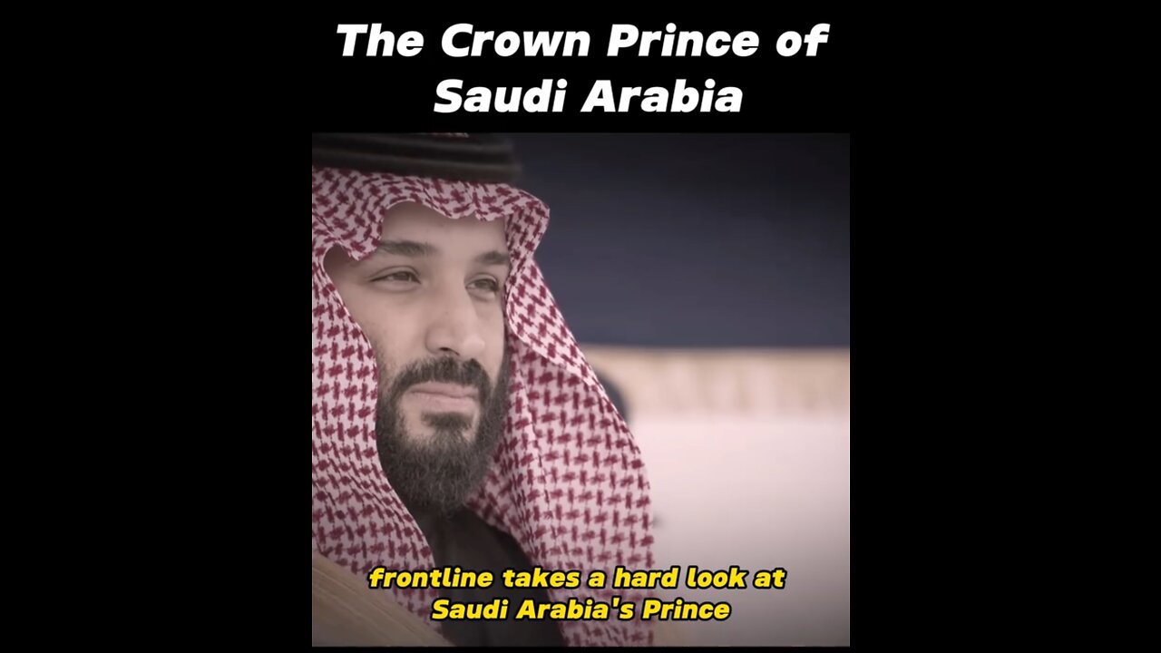 Part-1 The crown Prince of Saudi Arabia