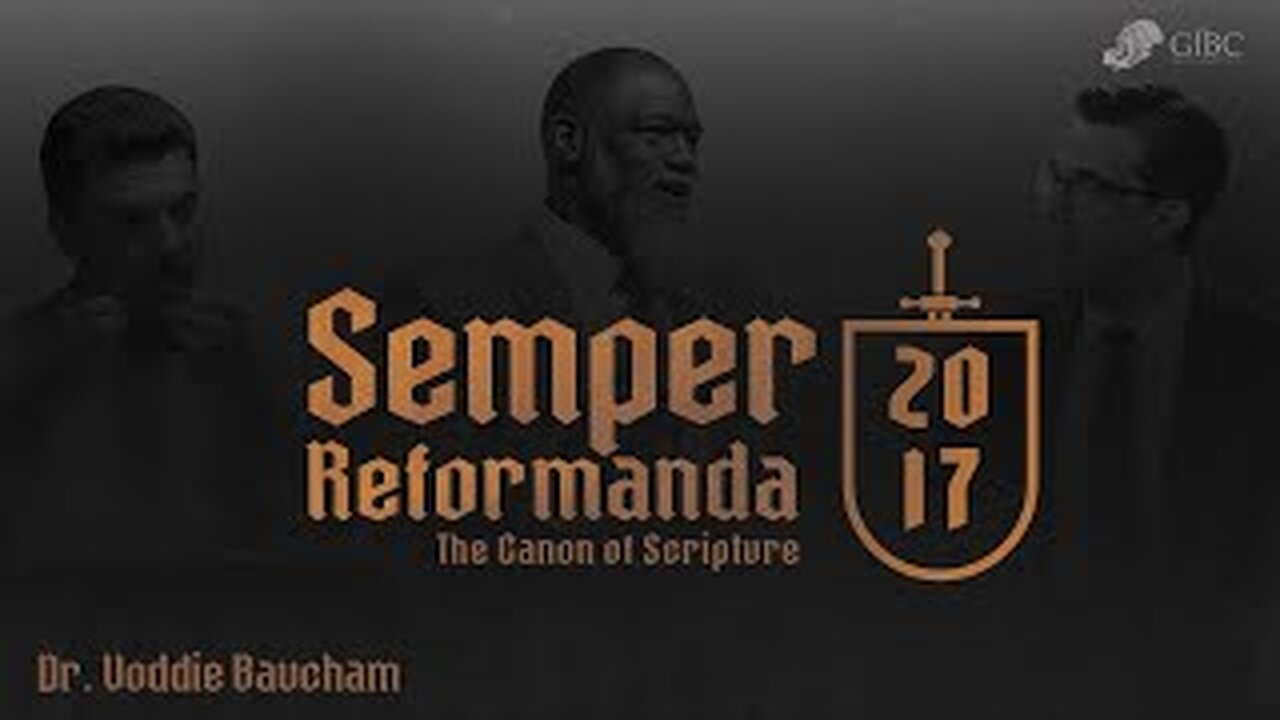 The Canon of Scripture I Voddie Baucham