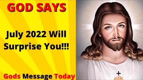 God today's message is - - - II watch if you believe