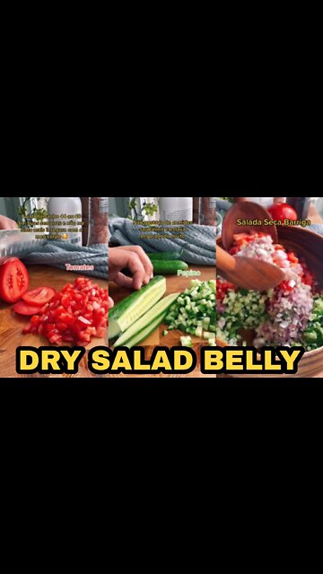 DRY SALAD TO THE BELLY